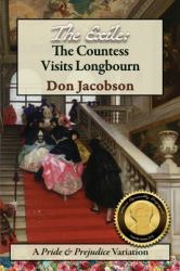 The Exile: the Countess Visits Longbourn : A Pride and Prejudice Variation