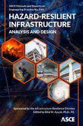 Hazard-Resilient Infrastructure : Analysis and Design