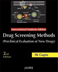 Drug Screening Methods : Preclinical Evaluation of New Drugs