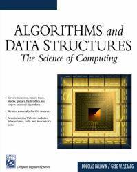 Algorithms and Data Structures : The Science of Computing