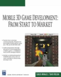Mobile 3D Game Development : From Start to Market