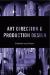 Art Direction and Production Design : A Modern History of Filmmaking