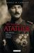The Young Atatürk : From Ottoman Soldier to Statesman of Turkey