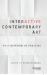 Interactive Contemporary Art : Participation in Practice