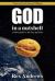 God in a Nutshell : A Short Guide to the Big Question
