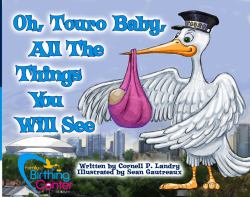 Oh Touro Baby All the Things You Will See