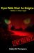 Eyes Wide Shut : Hide in Plain Sight: an Enigma