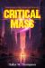 REALITY's END: the Final War for Consciousness Across All Existence : A Post-Apocalyptic Space Opera of Infinite Consciousness and Cosmic War