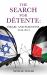 Search for Detente: