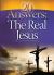 20 Answers : The Real Jesus