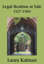 Legal Realism at Yale, 1927-1960 [1986]