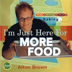 I'm Just Here for More Food : Food X Mixing + Heat = Baking