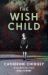 The Wish Child The Wish Child