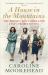 A House in the Mountains : The Women Who Liberated Italy from Fascism