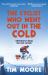 The Cyclist Who Went Out in the Cold : Adventures Riding the Iron Curtain