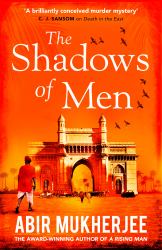 The Shadows of Men : 'an Unmissable Series' the Times