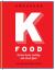 K-Food : Korean Home Cooking and Street Food
