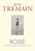 Rosie : Scenes from a Vanished Life Rosie : Scenes from a Vanished Life