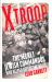 X Troop : The Secret Jewish Commandos Who Helped Defeat the Nazis
