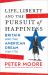 Life, Liberty and the Pursuit of Happiness : Britain and the American Dream