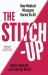The Stitch-Up : How Medical Misogyny Harms Us All The Stitch-Up : How Medical Misogyny Harms Us All