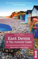 East Devon and the Jurassic Coast : Local, Characterful Guides to Britain's Special Places