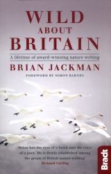 Wild about Britain : A Collection of Award-Winning Nature Writing