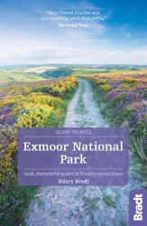 Exmoor National Park : Local, Characterful Guides to Britain's Special Places