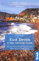 East Devon and the Jurassic Coast : Local, Characterful Guides to Britain's Special Places
