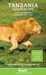 Tanzania Safari Guide : With Kilimanjaro, Zanzibar & the Coast