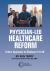 Physician-Led Healthcare Reform : A New Approach to Medicare for All