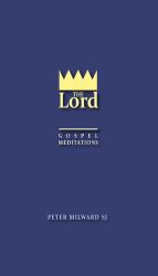 The Lord : Gospel Meditations