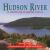 Hudson River : An Adventure from the Mountains to the Sea