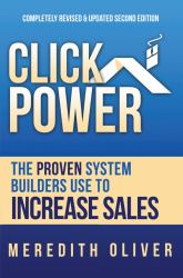 Click Power : The Proven System Builders Use to Increase Sales