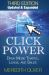 Click Power : Drive More Traffic, Leads and Sales