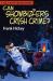 Can Showbizzers Crush Crime? : A Max Royster Mystery