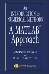 An Introduction to Numerical Methods : A MATLAB Approach