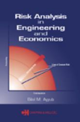 Risk Analysis in Engineering and Economics