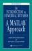 An Introduction to Numerical Methods : A MATLAB Approach