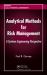 Analytical Methods for Risk Management : A Systems Engineering Perspective