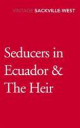 Seducers in Ecuador and the Heir