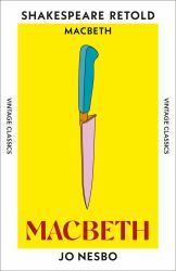 Macbeth : Macbeth, Retold