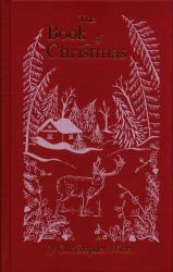 The Book of Christmas : The Hidden Stories Behind Our Festive Traditions