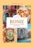 In Love with Rome : Recipes and Stories from the Eternal City In Love with Rome : Recipes and Stories from the Eternal City