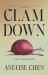 Clam Down : A Metamorphosis