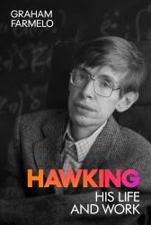 Hawking : His Life and Work