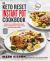 The Keto Reset Instant Pot Cookbook : Reboot Your Metabolism with Simple, Delicious Ketogenic Diet Recipes for Your Electric Pressure Cooker: a Keto Diet Cookbook