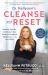 Dr. Kellyann's Cleanse and Reset : Detoxify, Nourish, and Restore Your Body for Sustained Weight Loss... in Just 5 Days