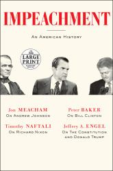 Impeachment : An American History