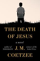 The Death of Jesus : A Novel